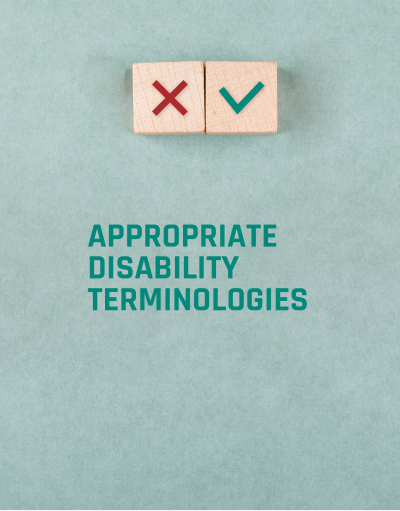 Appropriate Disability Terminologies poster showing correct and incorrect symbols